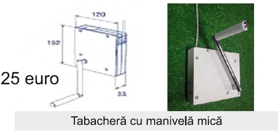 Tabachera cu manivela mica
